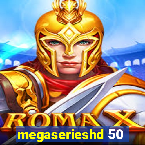 megaserieshd 50